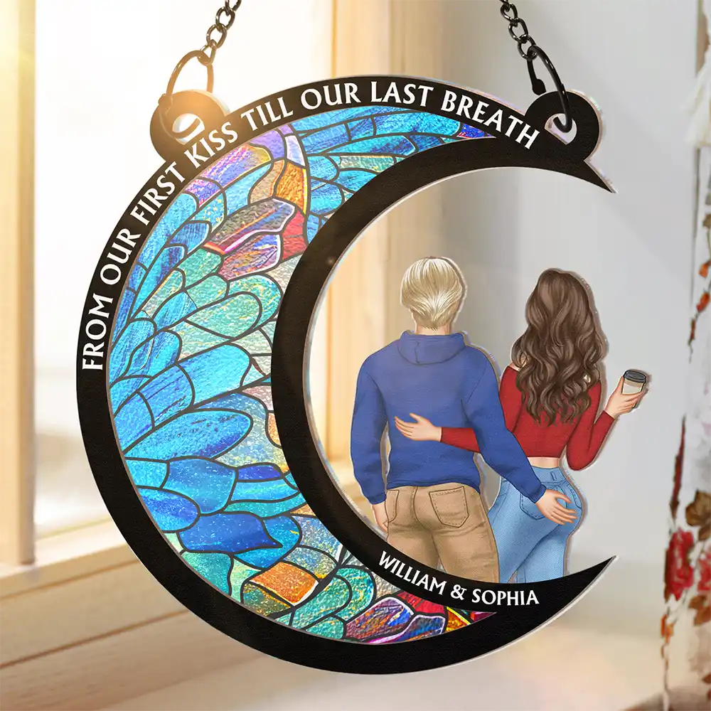 From Our First Kiss Till Our Last Breath Couple - Personalized Window Hanging Suncatcher Ornament