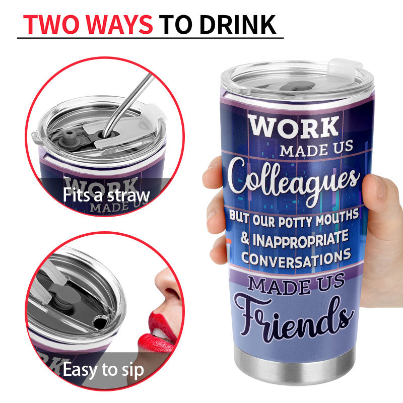 From Colleagues to Friends - BFF Bestie Gift - Personalized Custom Tumbler