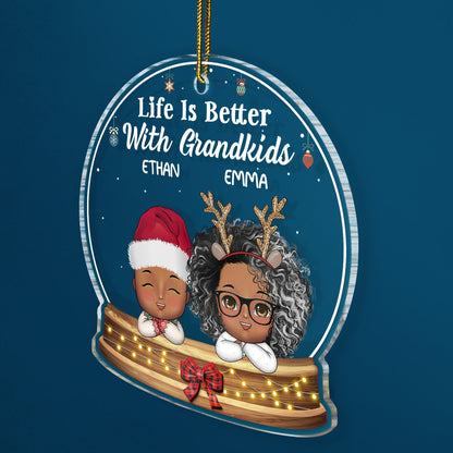 Life Is Better With Grandkids - Christmas, Loving Gift For Grandpa, Grandma, Grandparents - Personalized Custom Shaped Acrylic Ornament