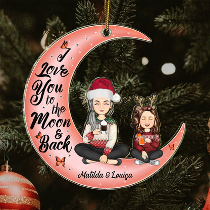 I Love You To The Moon And Back - Christmas Gift For Family, Grandparents, Parents - Personalized Cutout Acrylic Ornament