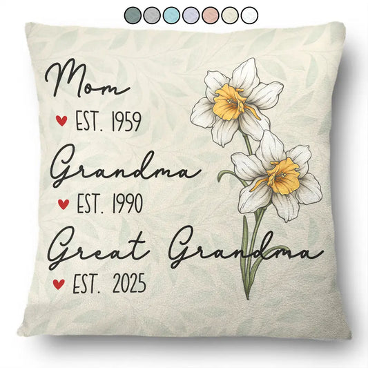 Gift For Mother, Gift For Grandma - Mom Grandma Great Grandma Birth Flower - Personalized Pillow

