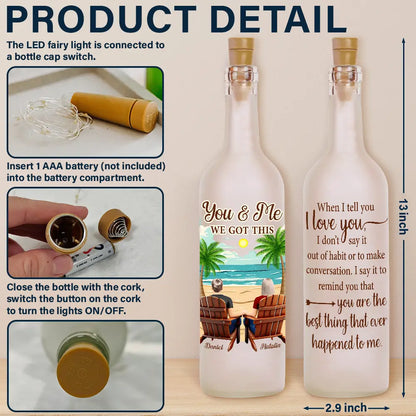Gift For Couples, Gift For Husband, Gift For Wife - Back Sitting Couple You & Me We Got This When I Tell You - Personalized Bottle Light