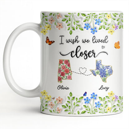 I Wish We Lived Closer Featuring Flowers and Butterfly
