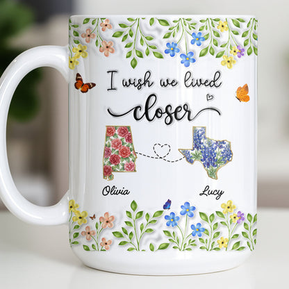 I Wish We Lived Closer Featuring Flowers and Butterfly