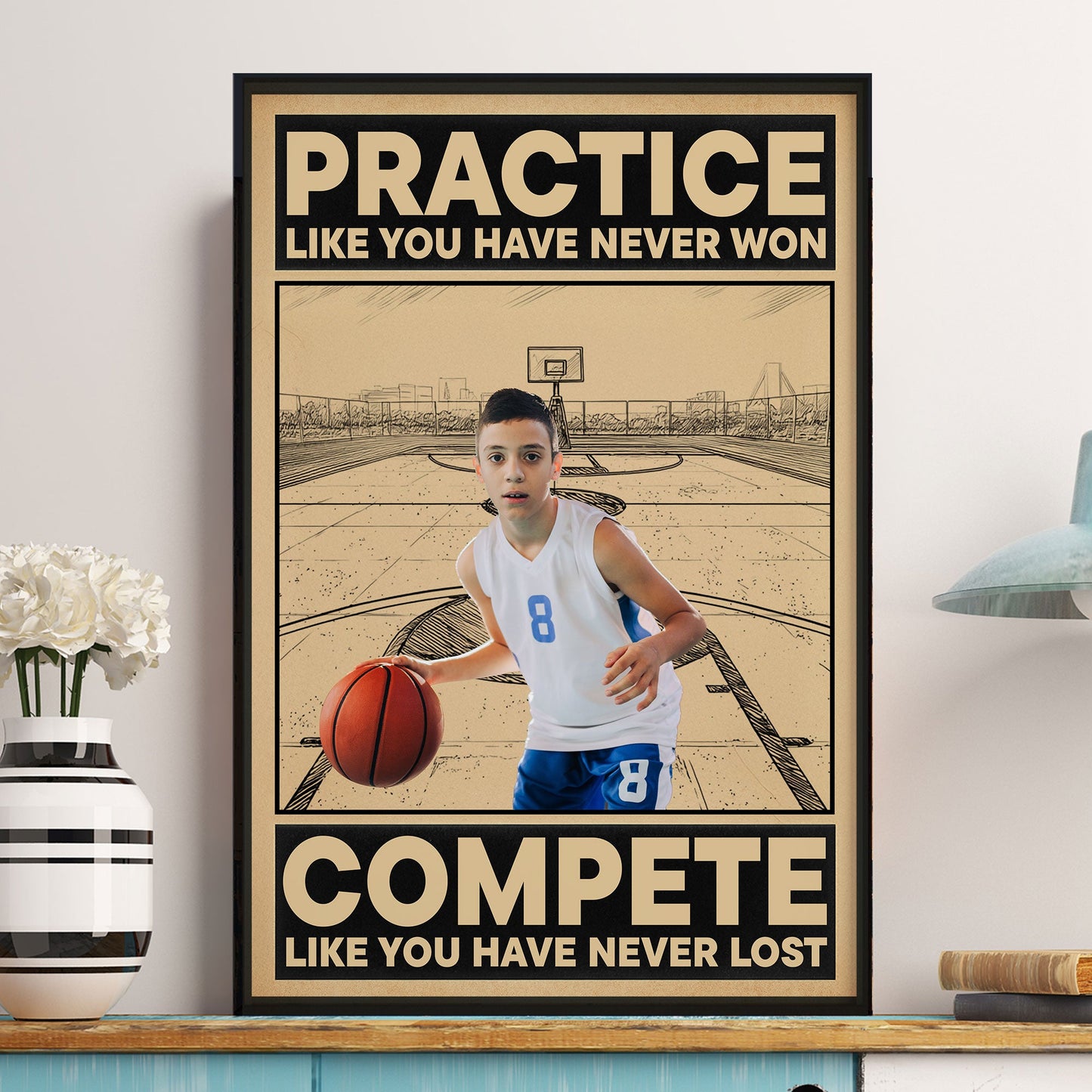 Practice Like You Have Never Won - Personalized Basketball Photo Poster / Canvas