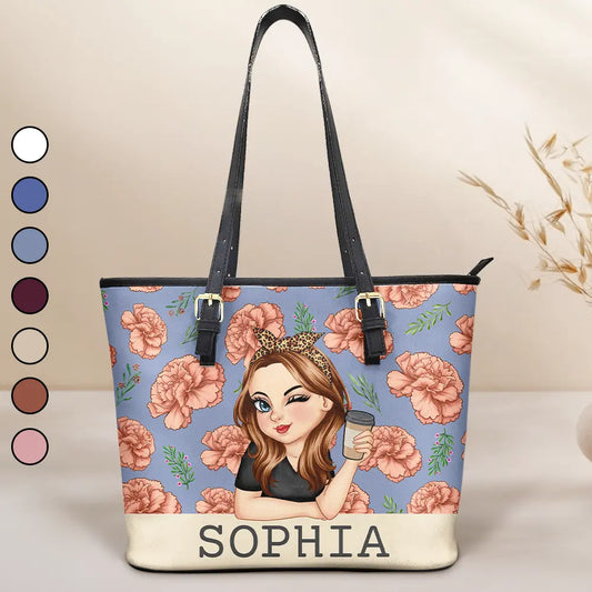 Gift For Mother, Gift For Grandma, Happy, Gift For Wife, Gift For Women, Gift For Yourself - Birth Month Flowers Bloom Where You're Planted Women - Personalized Leather Tote Bag