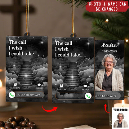 The Call I Wish I Could Take Personalized Wooden Slider Ornament - Memorial Keepsake for Family