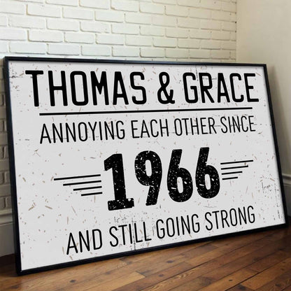 Annoying Each Other Since And Still Going Strong