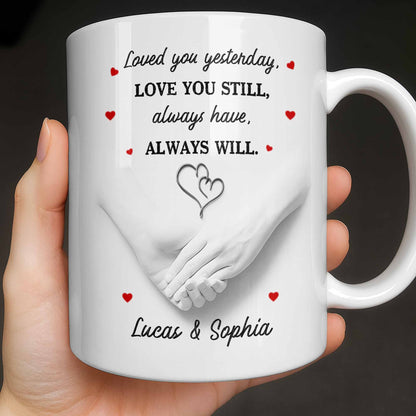 Loved You Yesterday, Love You Still, Hearts And Holding Hands
