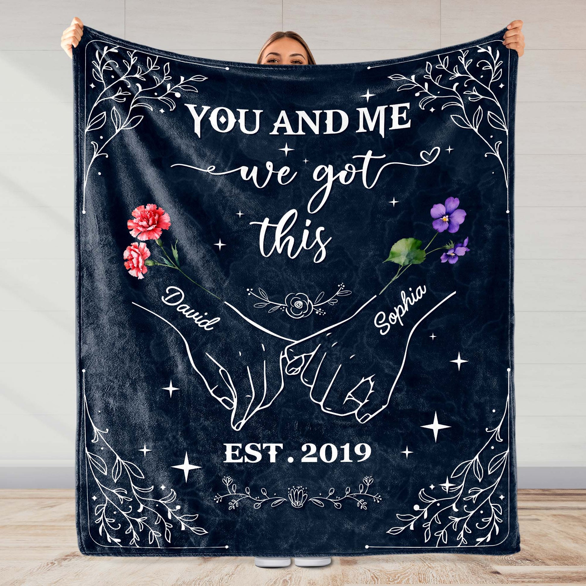You And Me We Got This Hands And Flowers Design