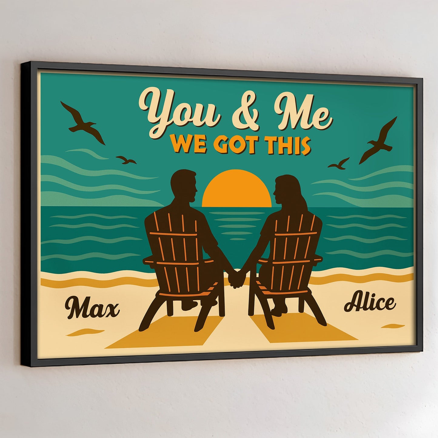 You & Me We Got This, Beach Sunset Poster