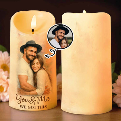 You & Me We Got This For Loving Couples