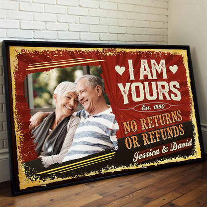 I Am Yours No Returns Or Refunds With Hearts Design