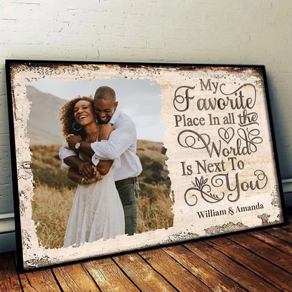 Personalized Custom Couples Photo My Favorite Place Poster / Canvas - Custom Valentine Anniversary Family Gift