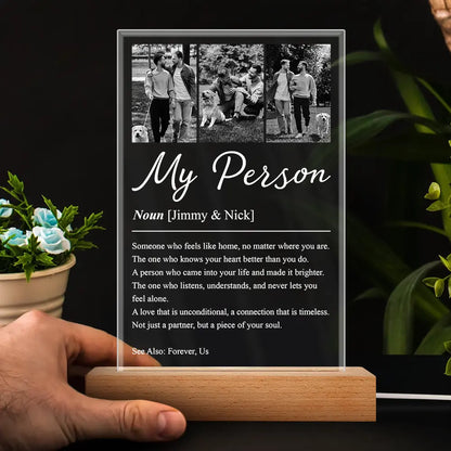 Custom Photo,Gift For Couples,LGBT,Old Couples,Gift For Women,Gift For Men,Gift For Husband,Gift For Wife,Gift For Boyfriend,Gift For Girlfriend,Love - Custom Photo Couple My Person Definition - Personalized 3D Led Light Wooden Base