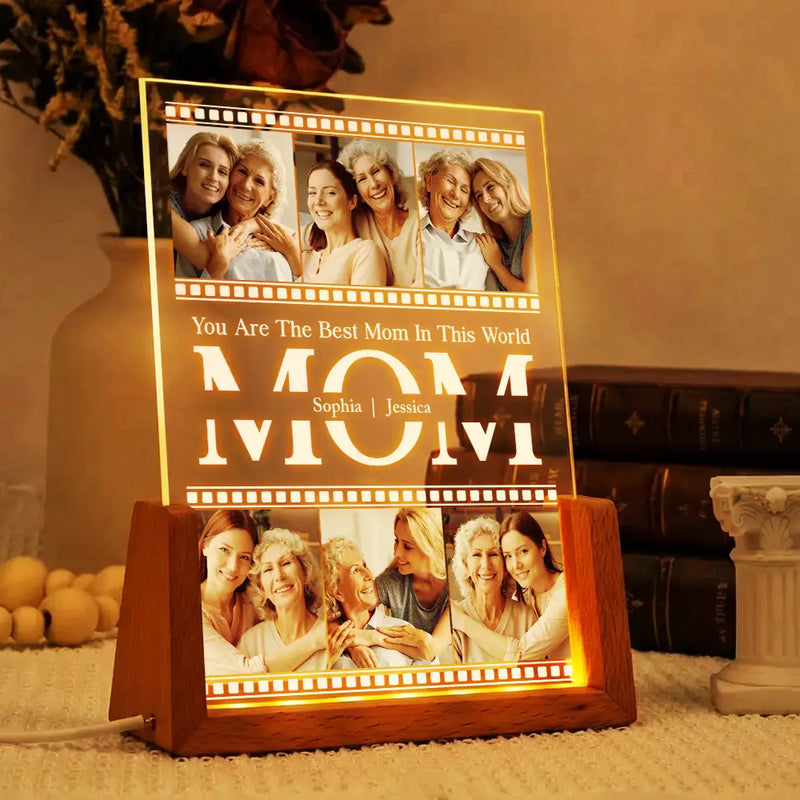 You Are The Best Mom In This World - Personalized Custom Photo Night Light