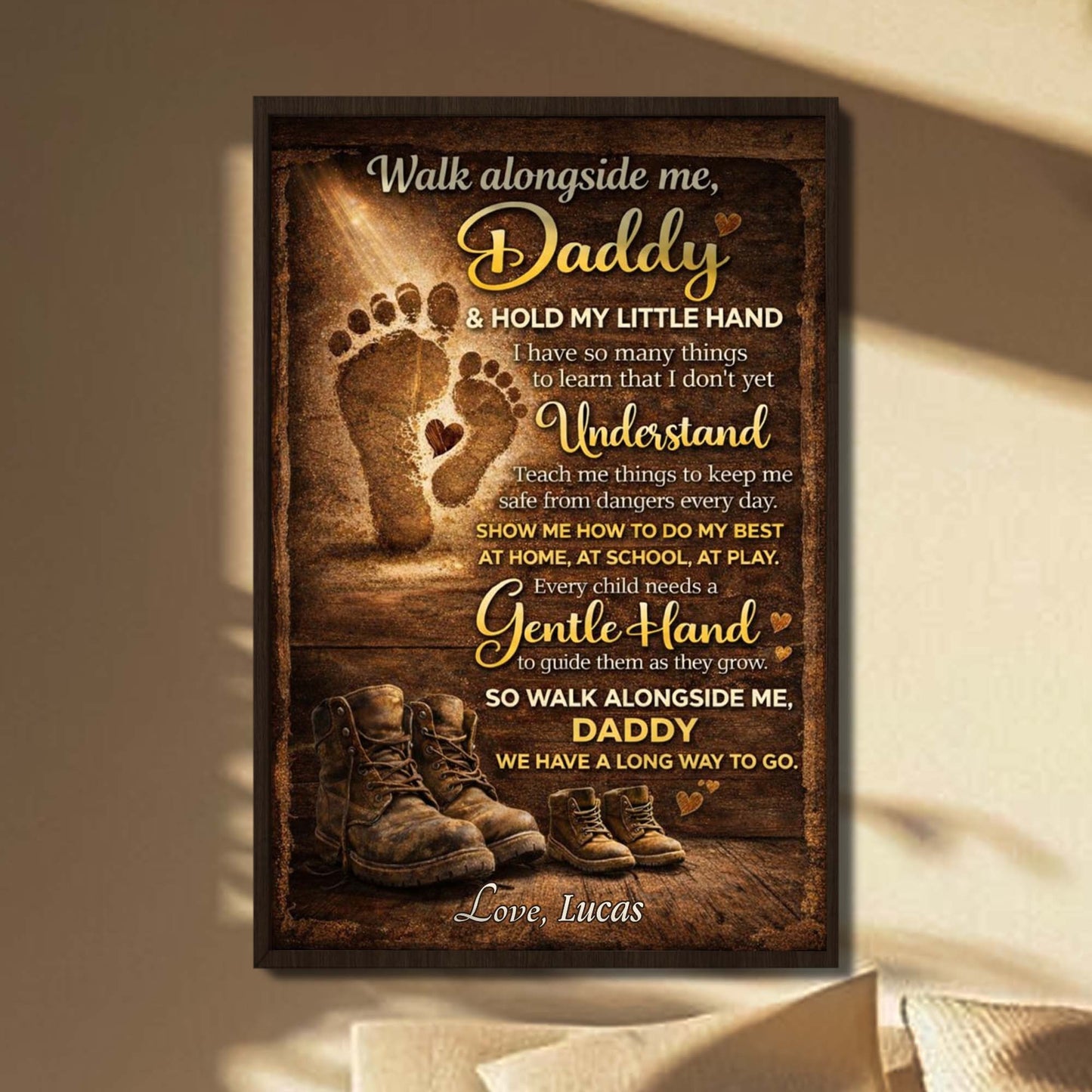 Walk Alongside Me, Daddy & Hold My Little Hand