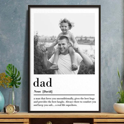 Dad A Man Who Loves You Unconditionally - Custom Superhero Photo Canvas / Poster