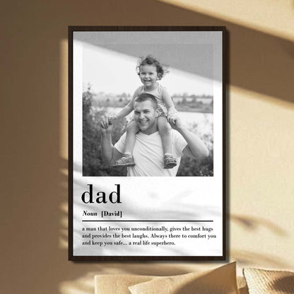 Dad A Man Who Loves You Unconditionally - Custom Superhero Photo Canvas / Poster