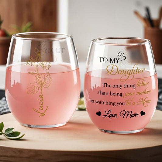 To My Daughter, The Only Thing Better, Flowers And Hearts - Personalized Stemless Wine Glass