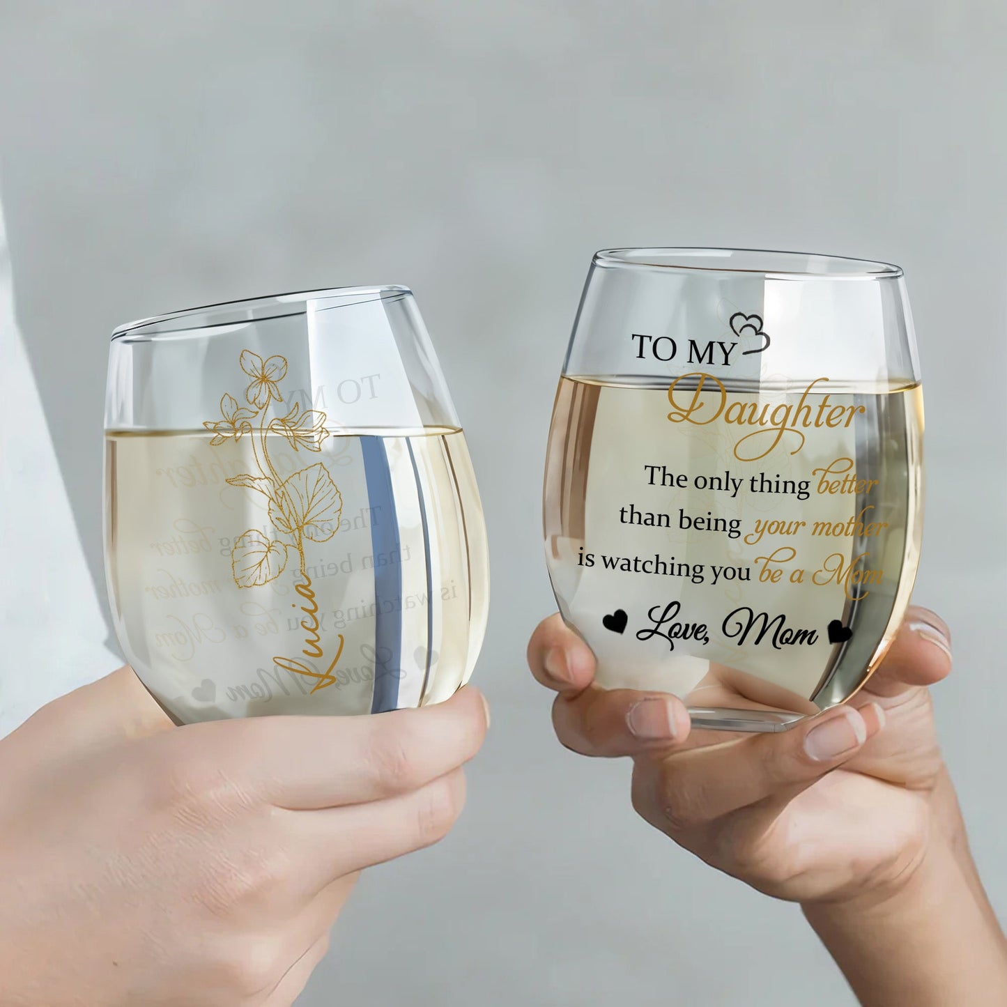 To My Daughter, The Only Thing Better, Flowers And Hearts - Personalized Stemless Wine Glass