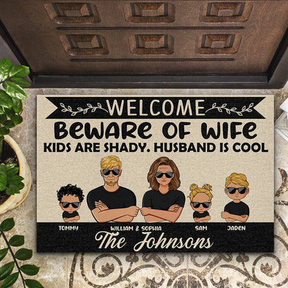 Wife Kids Are Shady Husband Is Cool - Personalized Custom Family Welcome Doormat