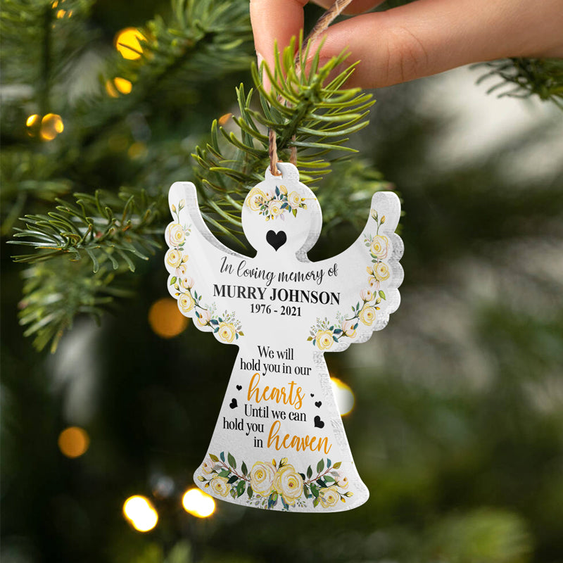 We Can Hold You In Heaven - Memorial Gift - Personalized Custom Angel Acrylic Ornament