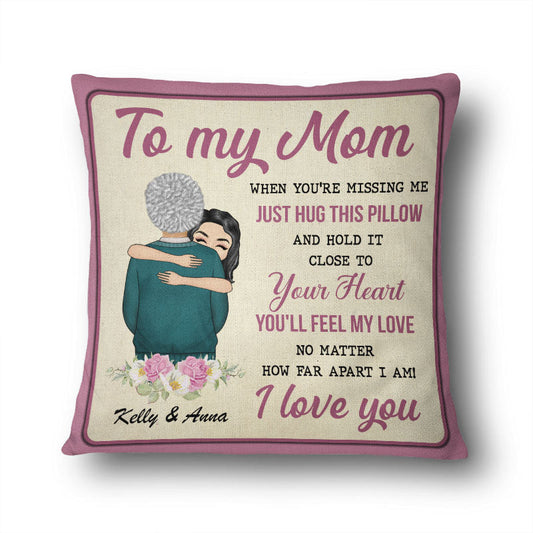 Personalized 'Hug This Pillow, Feel My Love' Comfort Gift for Mom & Grandma