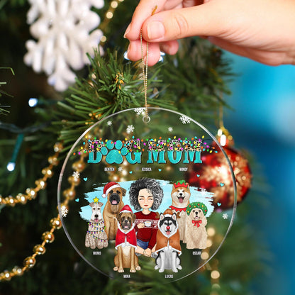 Dog Mom - Christmas Gift For Dog Lovers - Personalized Circle Acrylic Ornament