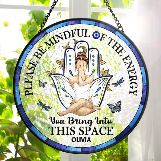 Gift For Yourself, Gift For Women, Yoga, Happy - Evil Eye Be Mindful Of The Energy - Personalized Stained Glass Window Hanging Suncatcher