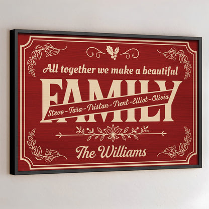 All Together We Make A Beautiful Family, Floral Design