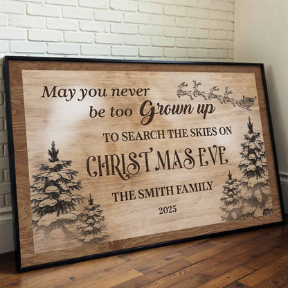 May You Never Be Too Grown Up To Search The Skies On Christmas Eve
