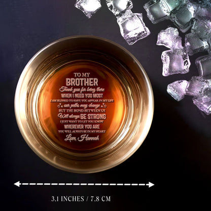 To My Brother, Bond Always Strong, Whiskey Glass