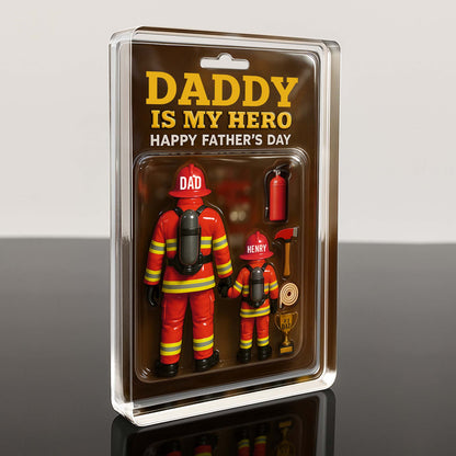 Daddy Is My Hero - Personalized Firefighter Acrylic Plaque
