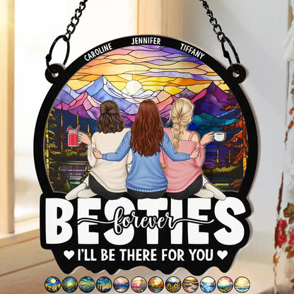 Friends I'll Be There For You - Personalized Window Hanging Suncatcher Ornament