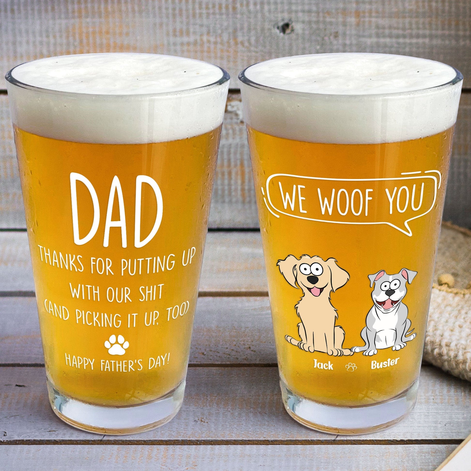 Personalized “We Woof You” Beer Glass - Father’s Day Gift for Dog Dads