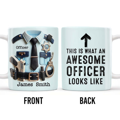 This Is What An Awesome Officer Looks Like - Personalized Custom Coffee Mug