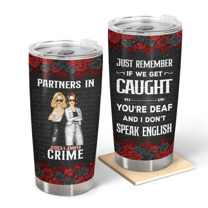 Custom Bestie Tumbler – Partners In Crime If We Get Caught (Perfect Gift!)