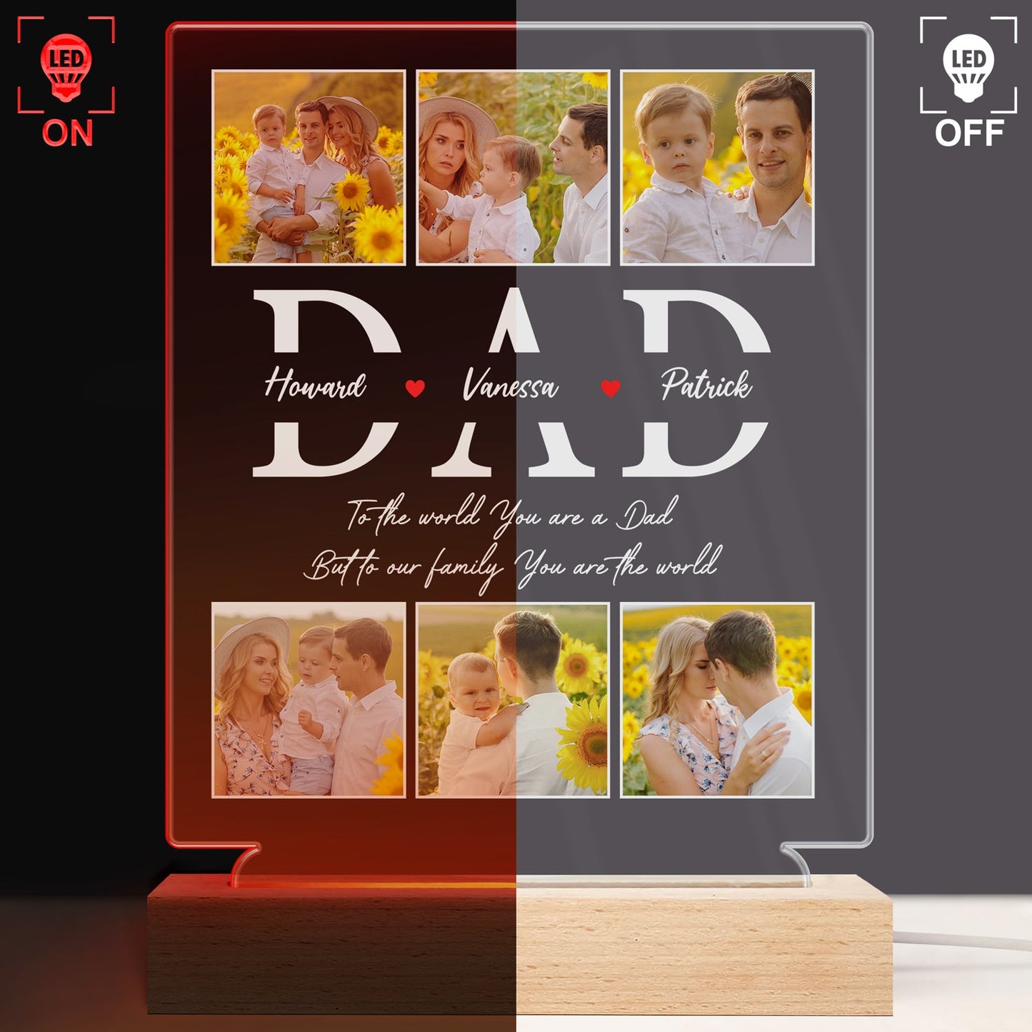 Custom Photo Dad To Our Family You Are The World - Gift For Father - Personalized 3D Led Light Wooden Base