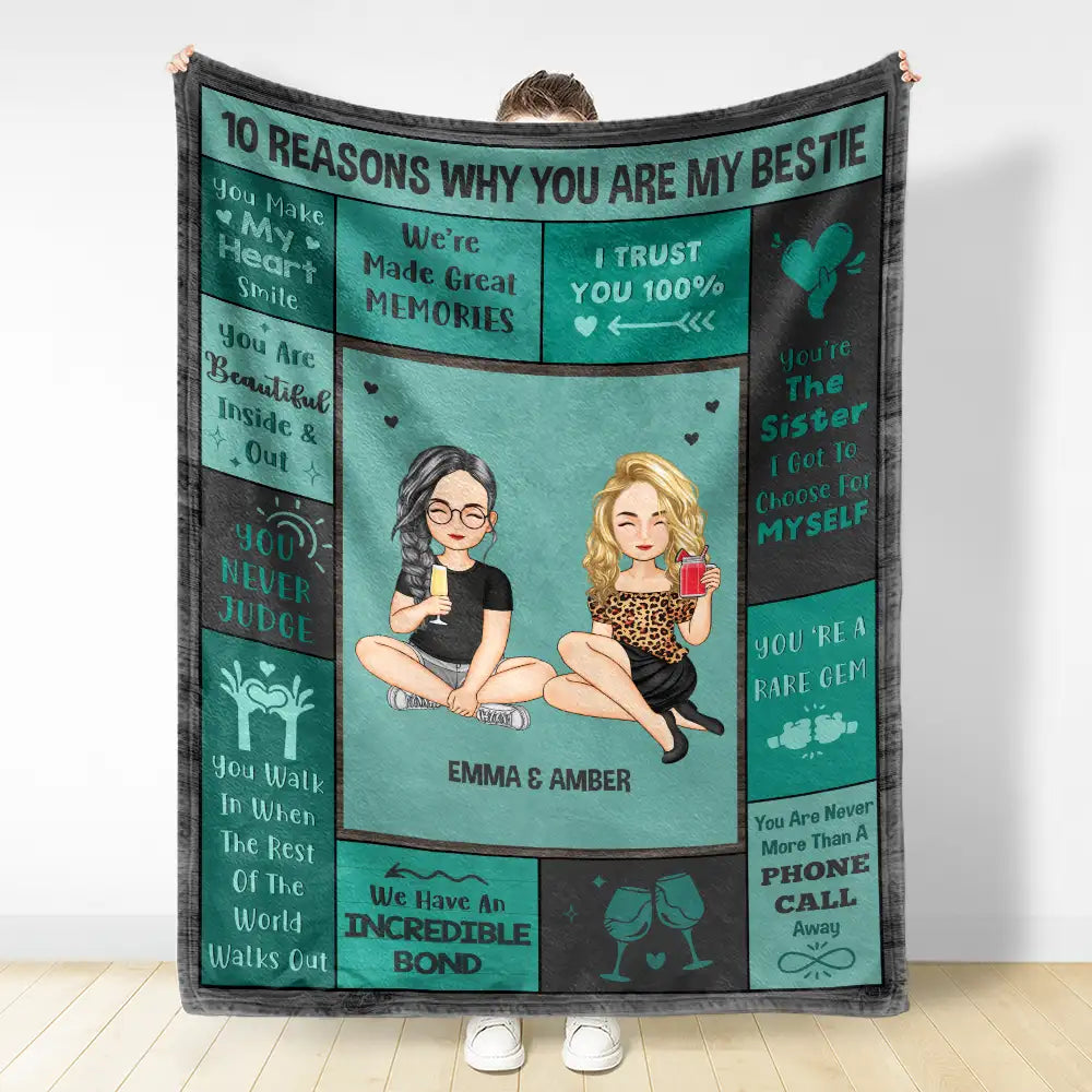10 REASONS WHY YOU ARE MY BESTIE - Personalized Blanket