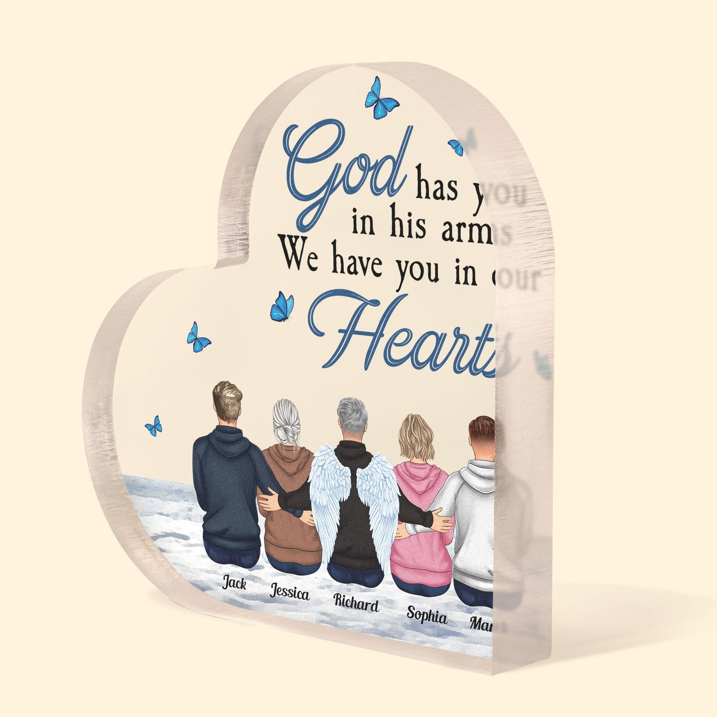 God Has You In His Arms We Have You In Our Hearts - Personalized Heart Shaped Acrylic Plaque