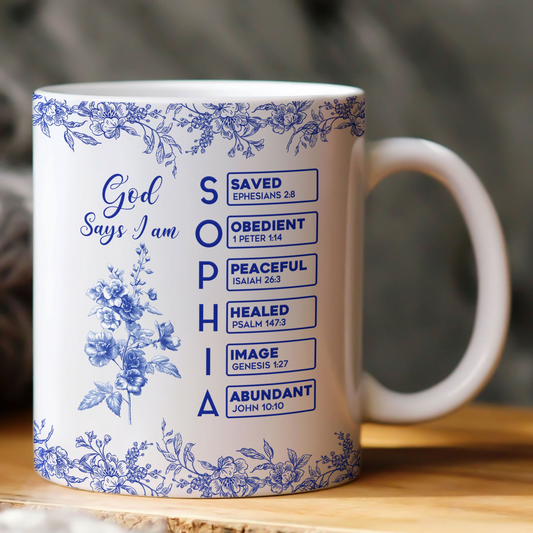 Personalized God Says I Am Mug - Custom Name Letter In Bible Birth Flower