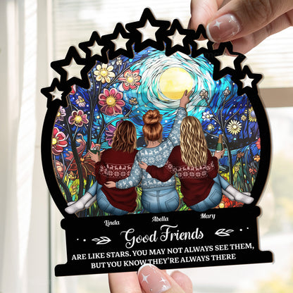 Good Friends Are Like Stars Gifts - Personalized Window Hanging Suncatcher Ornament