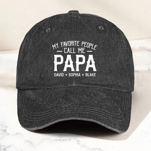 My Favorite People Call Me Papa - Personalized Vintage Washed Denim Cap