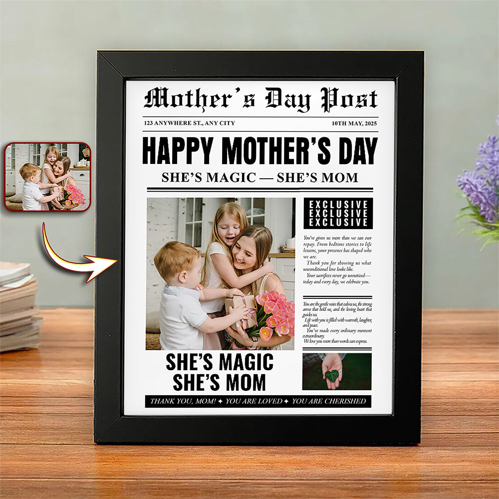 “She’s Magic, She’s Mom” Personalized Poster / Canvas - Custom Photo Mother’s Day Gift