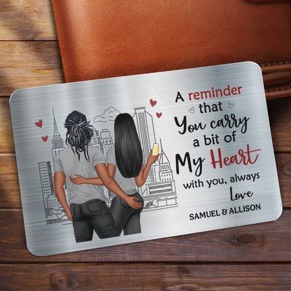 A Reminder That You Carry Back Couples - Gift For Couples - Personalized Aluminum Wallet Card