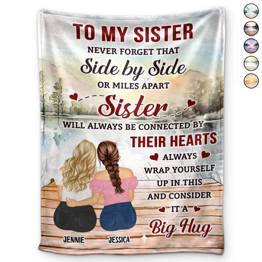 Gift For Sisters - Sister Wrap Yourself Up In This And Consider It A Big Hug - Personalized Fleece Blanket, Sherpa Blanket