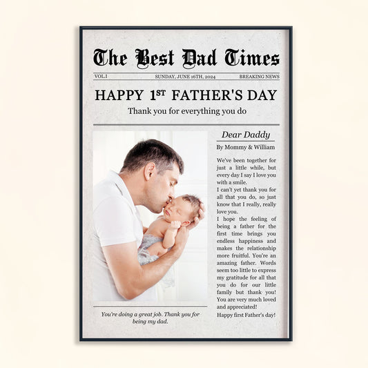 The Best Dad Times - Personalized Happy 1st Father’s Day Photo Poster / Canvas