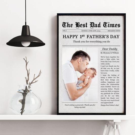The Best Dad Times - Personalized Happy 1st Father’s Day Photo Poster / Canvas