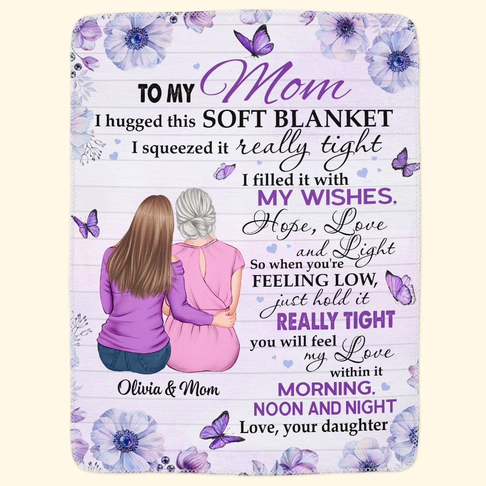 “Hold This Really Tight” Personalized Blanket - Gift for Mom From Daughter